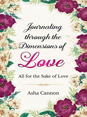 cover image of Journaling Through the Dimensions of Love